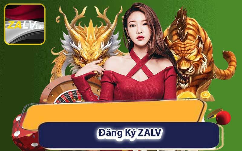 Đăng Ký ZALV