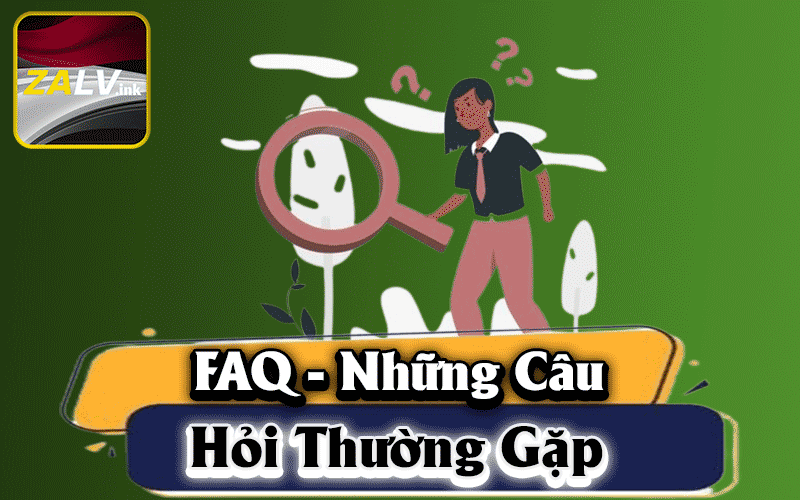 FAQ - Câu hỏi thường gặp