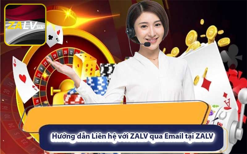 Hướng dẫn Liên hệ với ZALV qua Email tại ZALV