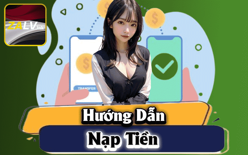 Hướng dẫn nạp tiền ZALV