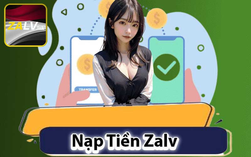 Nạp Tiền Zalv