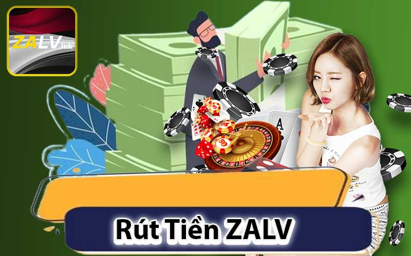 Rút Tiền ZALV